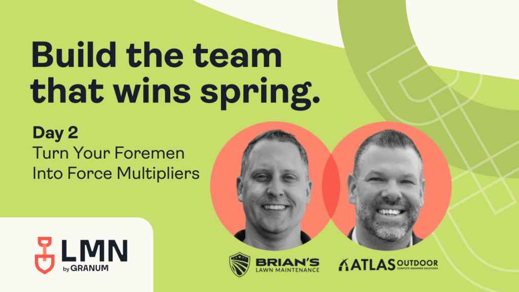 Watch the Day 2 webinar recording: Build the Team that Wins Spring – Turn Your Foremen Into Force Multipliers