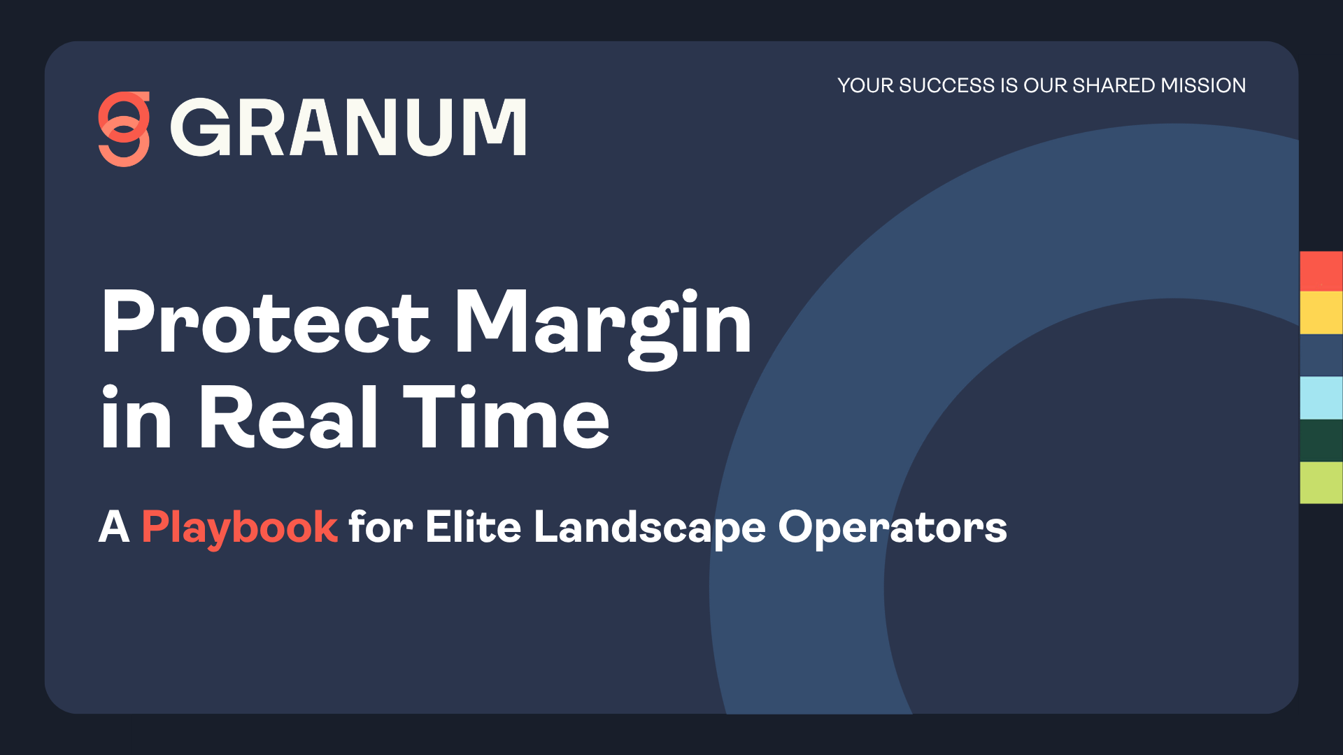 Protect Margin in Real Time: A Playbook from Elite Landscape Operators