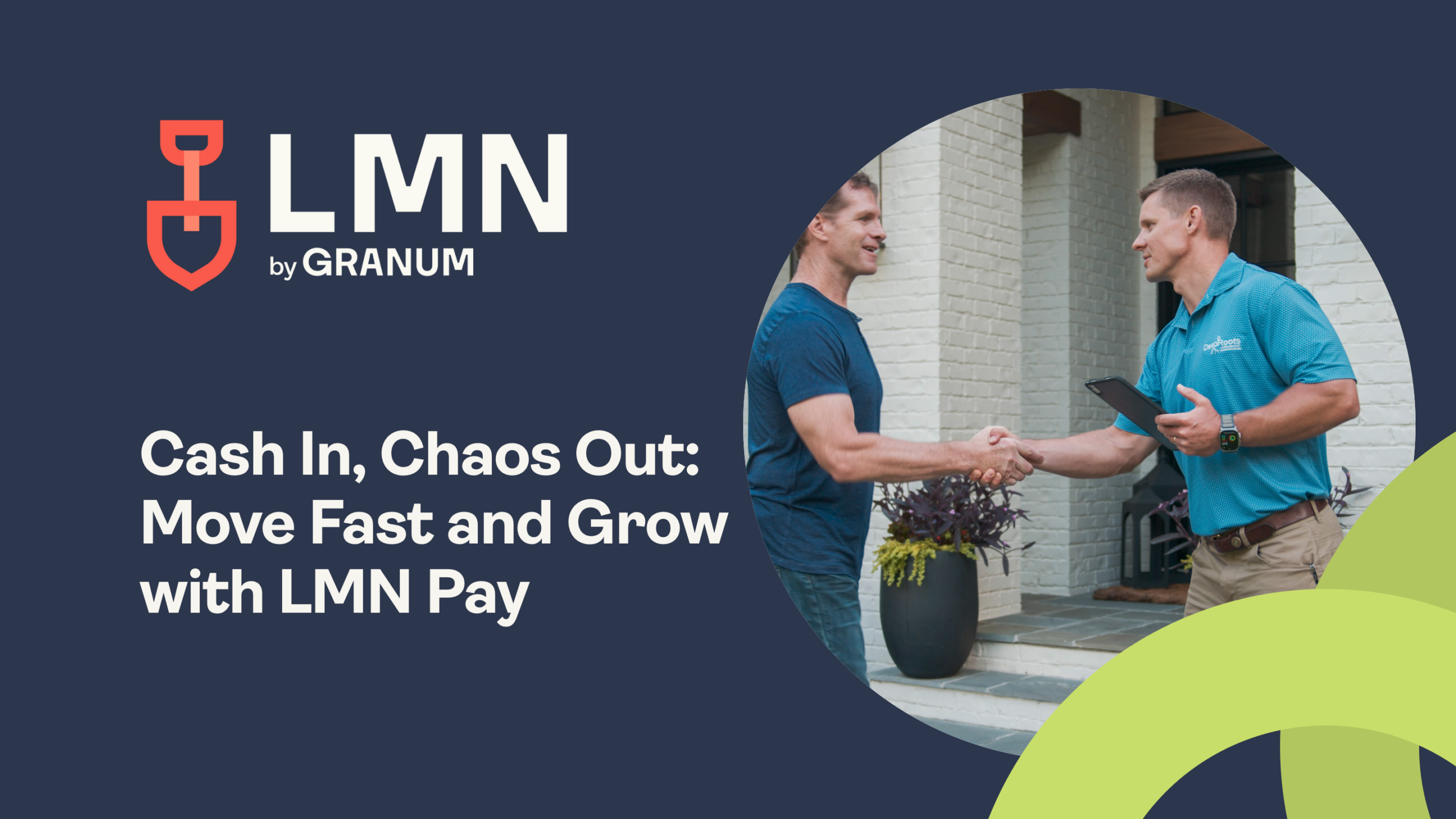 Cash In, Chaos Out: Move Fast and Grow with LMN Pay